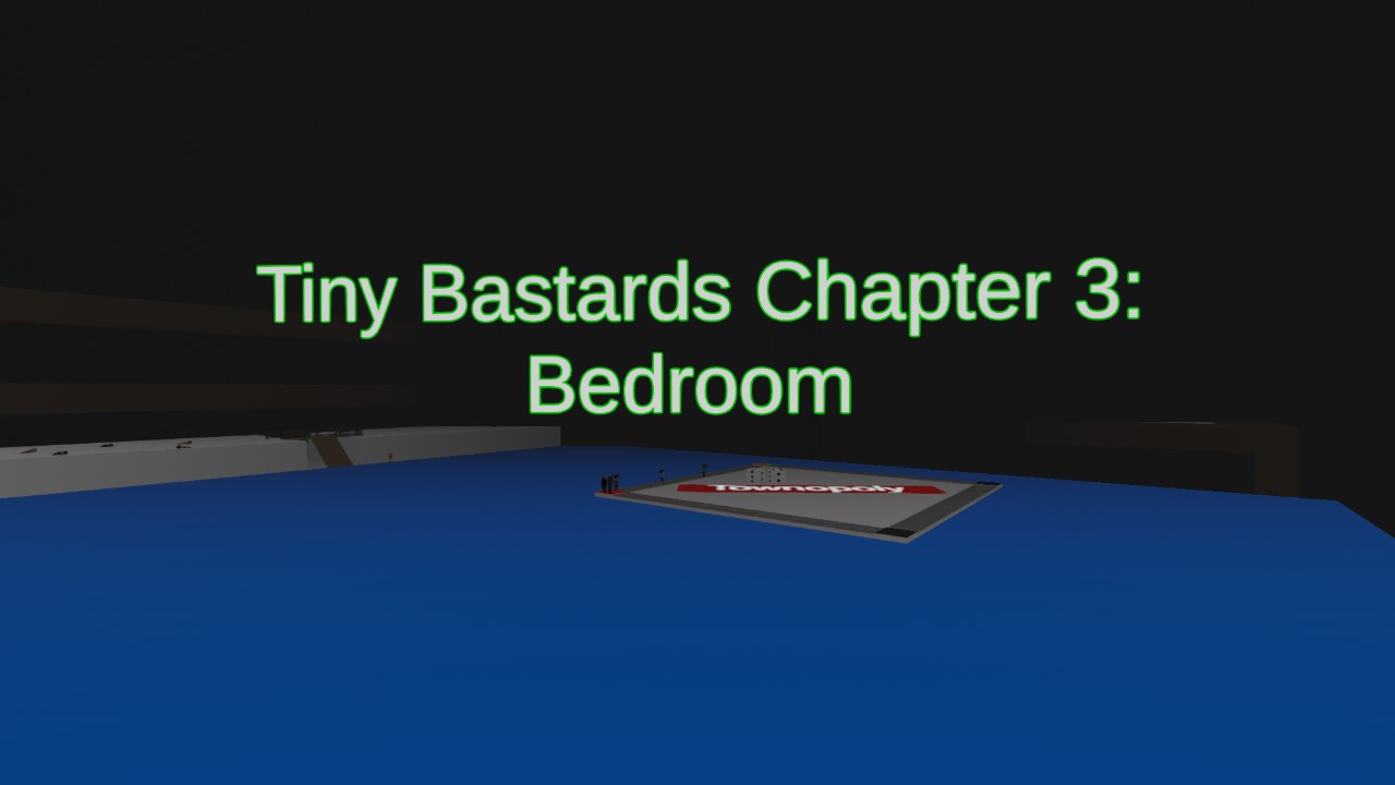 Tiny Bastards Chapter 3: Bedroom