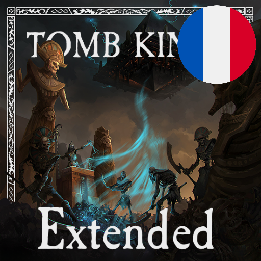 Français - (Working) - Agemouk's TOMB KINGS: Extended (But balancing) par Slavyk