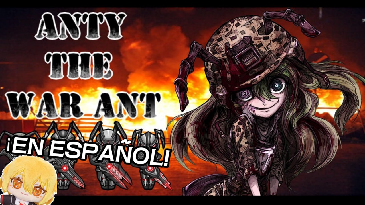 Anty the war ant race - Traducción al Español