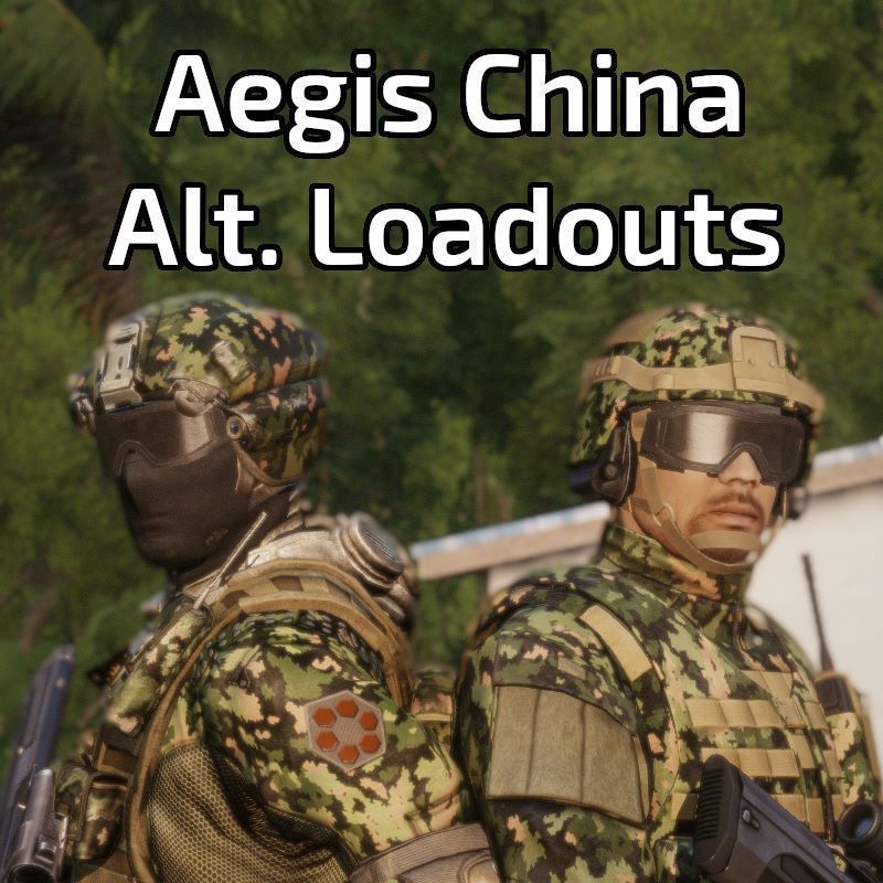 Aegis China Alternate Loadouts