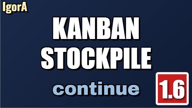 KanbanStockpileContinue