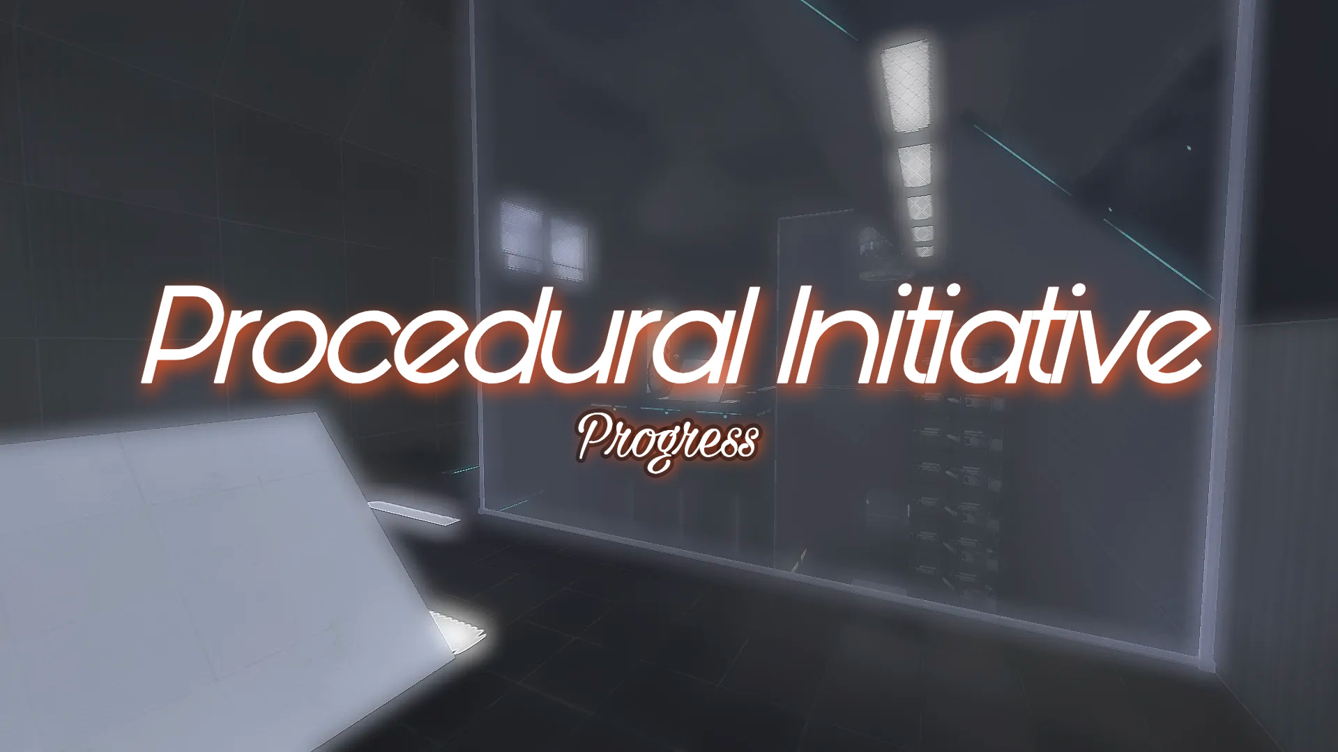 Procedural Initiative - Progress