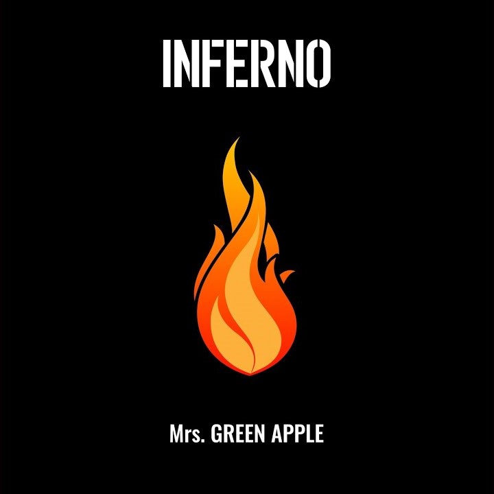 Inferno - Mrs. GREEN APPLE