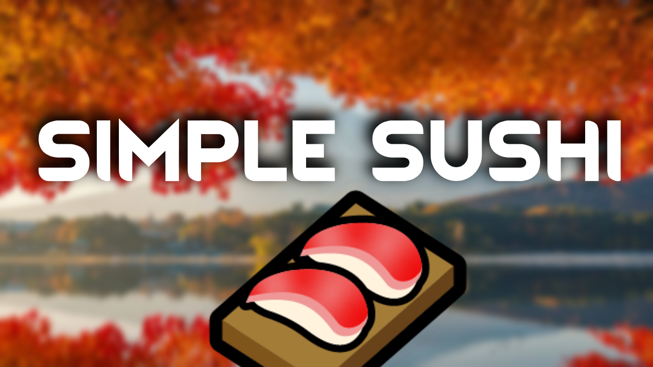 Simple Sushi