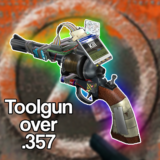GMOD Tool Gun over .357