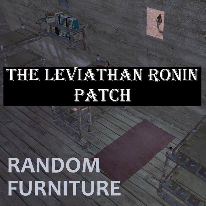 Random Furniture - The Leviathan Ronin Patch