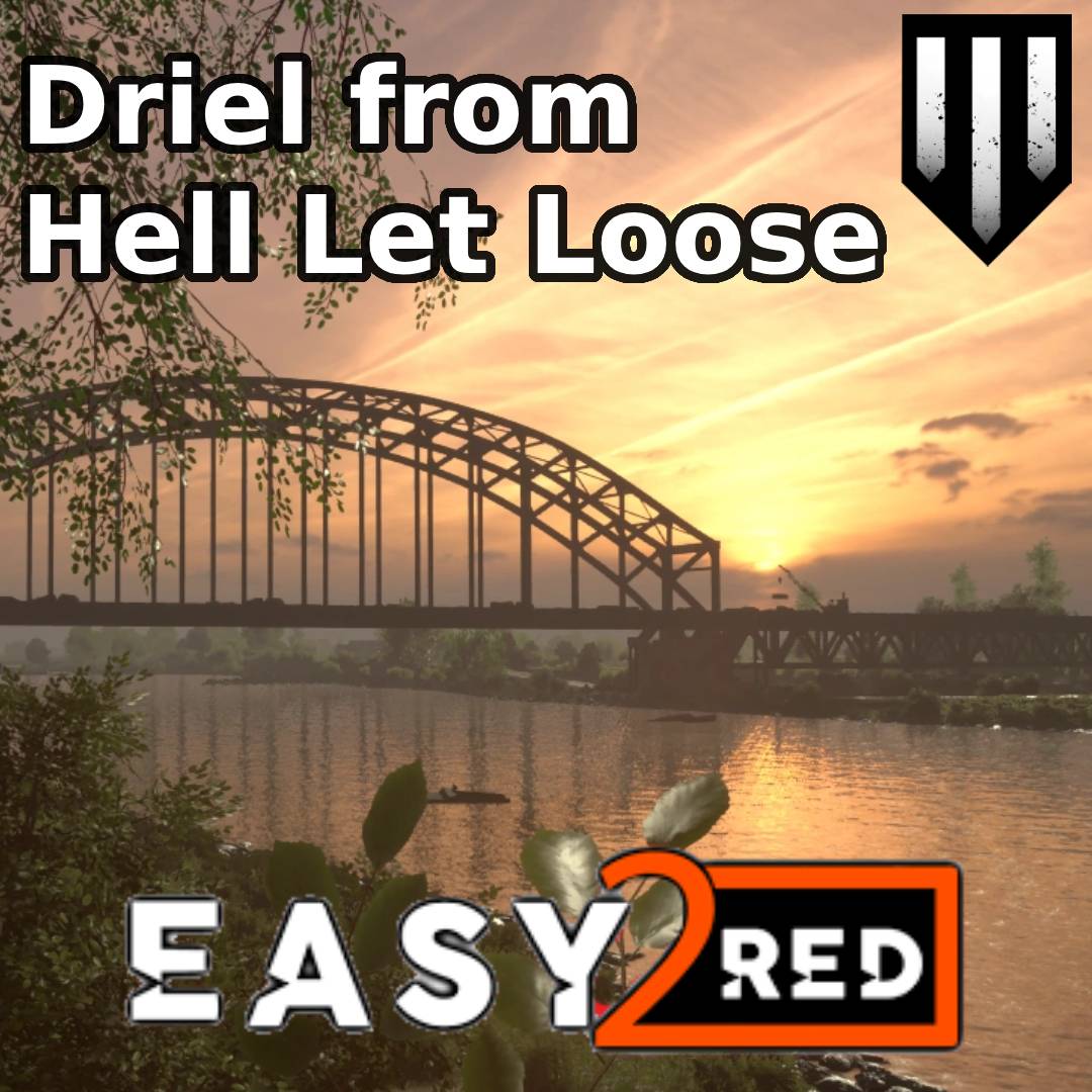 Driel - 2025 UPDATE! (Hell Let Loose)