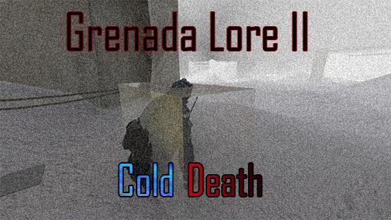 Grenada Lore II - Cold Death | COOP – Counter-Strike 2 Mod