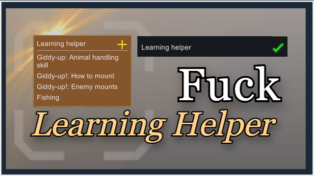 Fuck Learning Helper