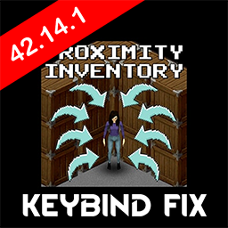 [B42] Proximity Inventory Keybind Fix – Project Zomboid Mod