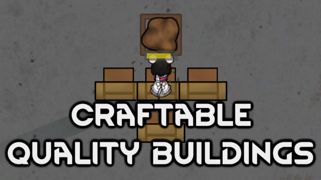 craftable quality buildings