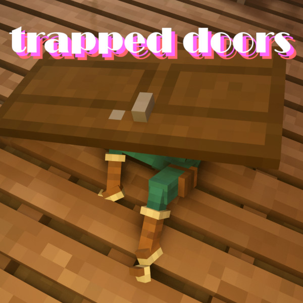 Trapped Doors