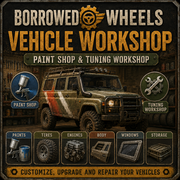 Borrowed Wheels Upgrade - Vehicle Workshop