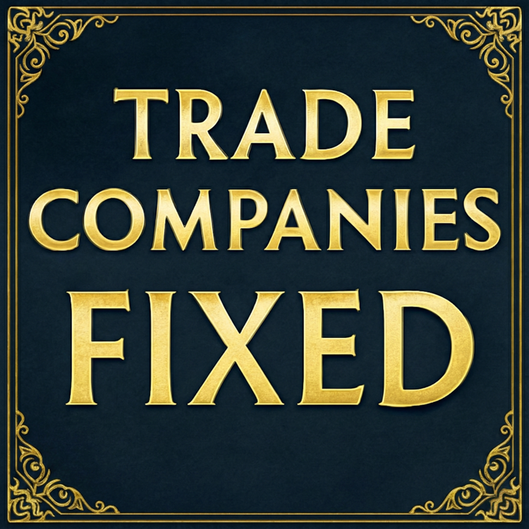 Fix Trade Companies No Slave Close