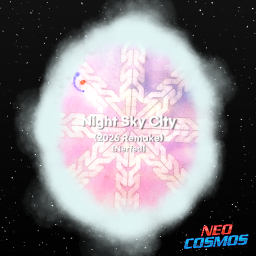 Plum - Night Sky City (2026 Remake) (Nerfed)