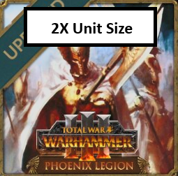 2X Unit Size For LoW - Phoenix Legion