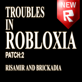 Troubles in Robloxia preview