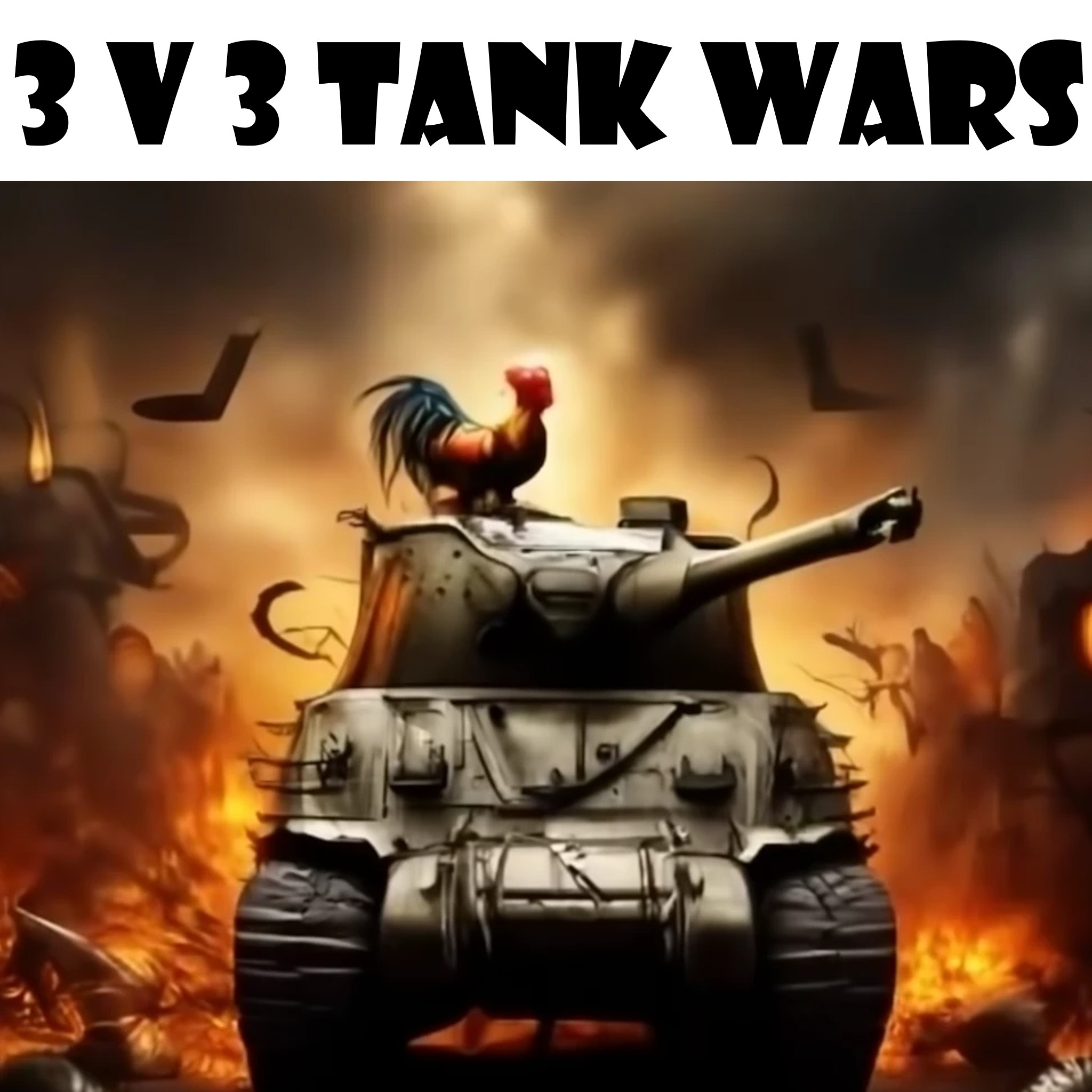 (3 VS 3) TANK WAR
