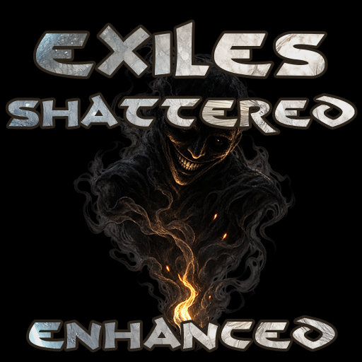 [Enhanced] Exiles Shattered preview