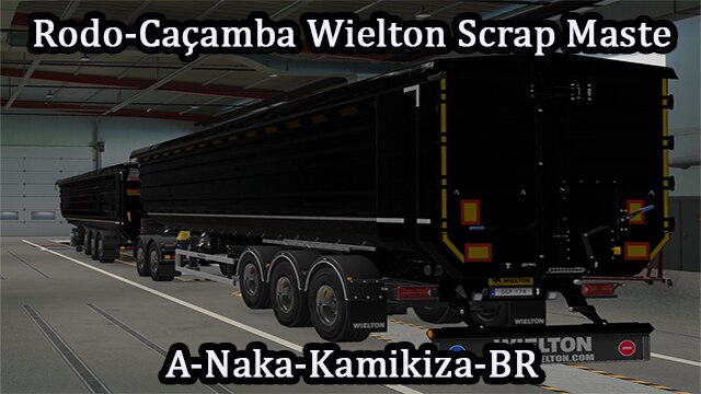 Rodo caçamba Wielton Scrap Master HCT - TruckersMP TMP (A-Naka)