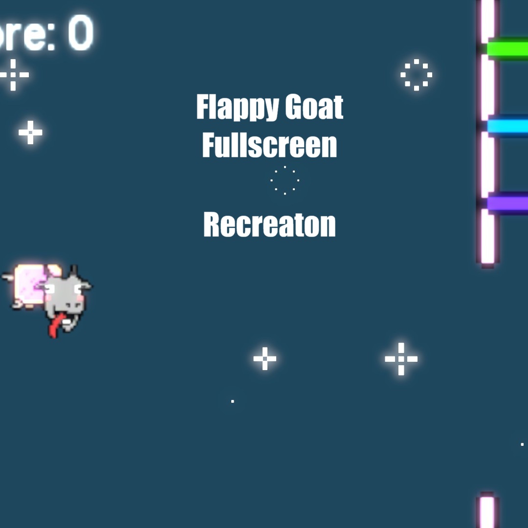 Flappy Goat Fullscreen Mode. (Recreation)