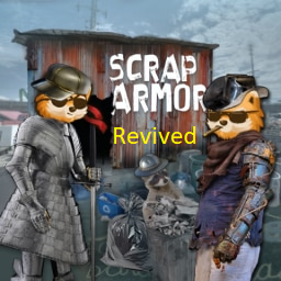 Scrap Armor: Revived [B41]
