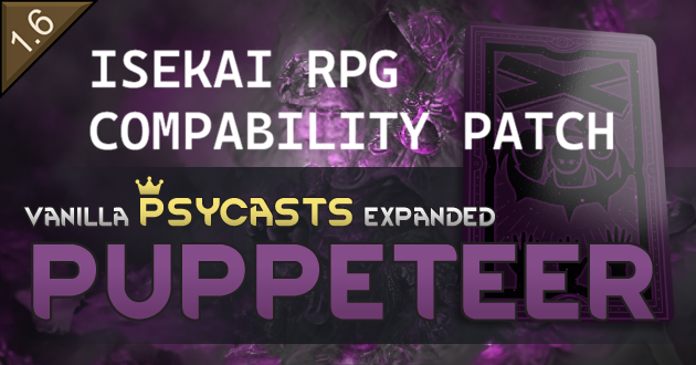 Psycasts Puppeteer ISEKAI patch mod preview for RimWorld