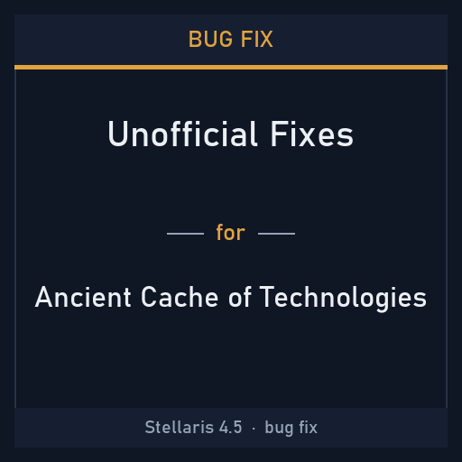 Bug Fix: Ancient Cache of Technologies