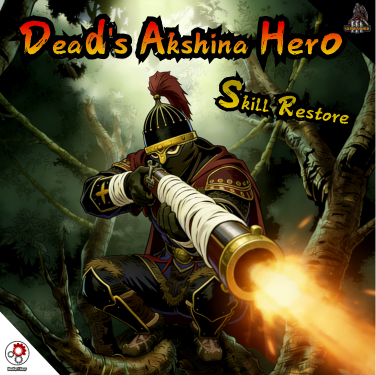 （SFO）Skill Overhaul for Dead's Akshina Hero