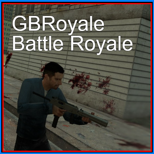GB Royale | Battle Royale Gamemode for Garrys Mod