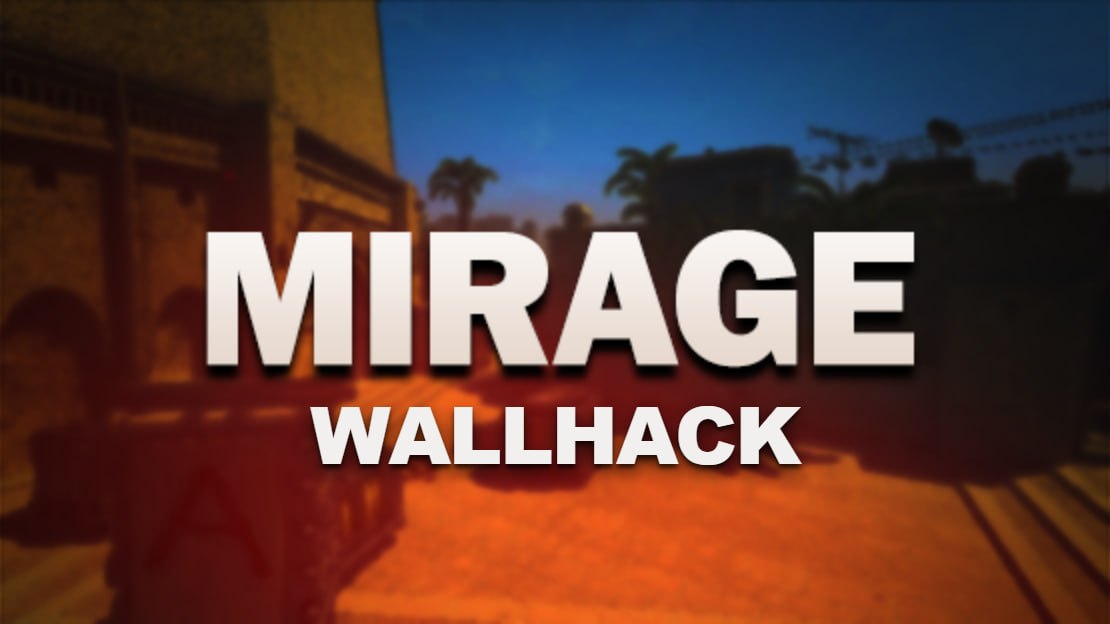 Mirage Wallhack – Counter-Strike 2 Mod