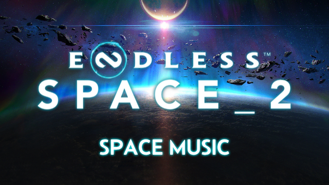 Endless Space 2 Odyssey Space Music