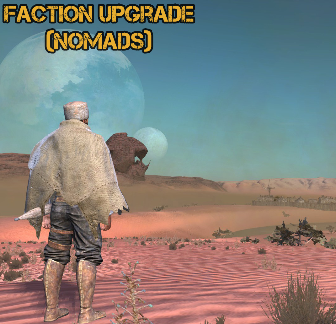 Faction Upgrade (Nomads)