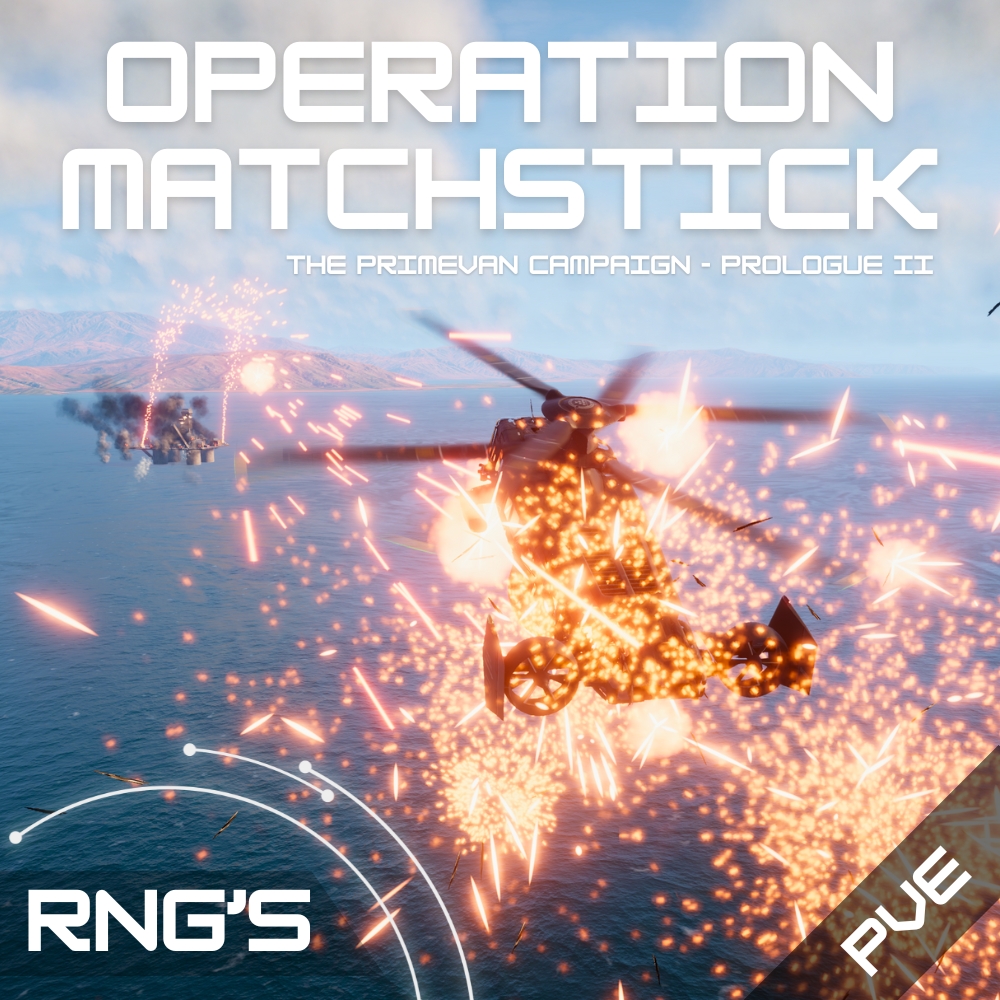 Prologue II - Operation Matchstick