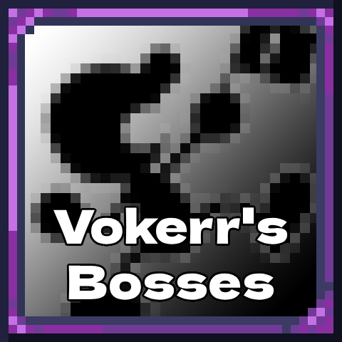 Vokerr's Bosses WIP – tModLoader Mod