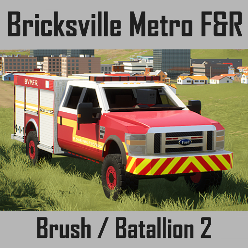 Bricksville Metropolis Fire & Rescue [Batallion 152]