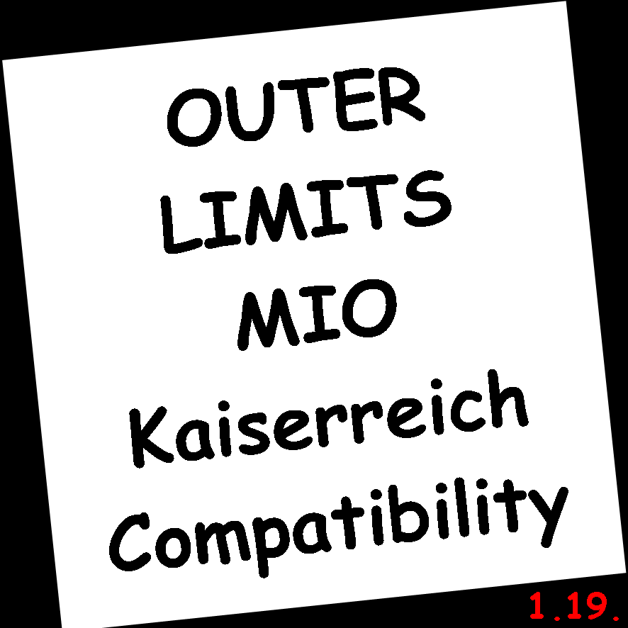Outer Limits MIO Kaiserreich Compatibility