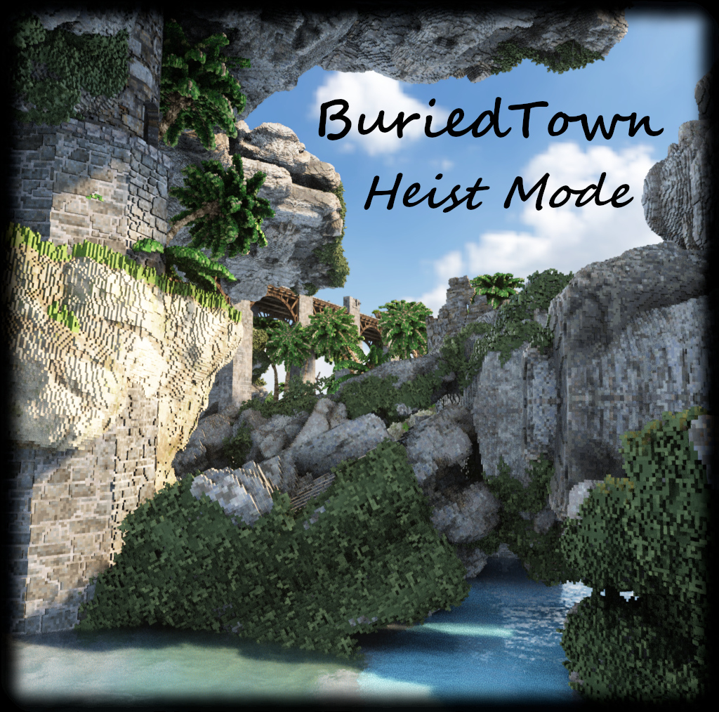 Buried_Town (-Heist-)