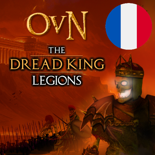 Français - OvN Lost Factions: Dread King Legions par Slavyk