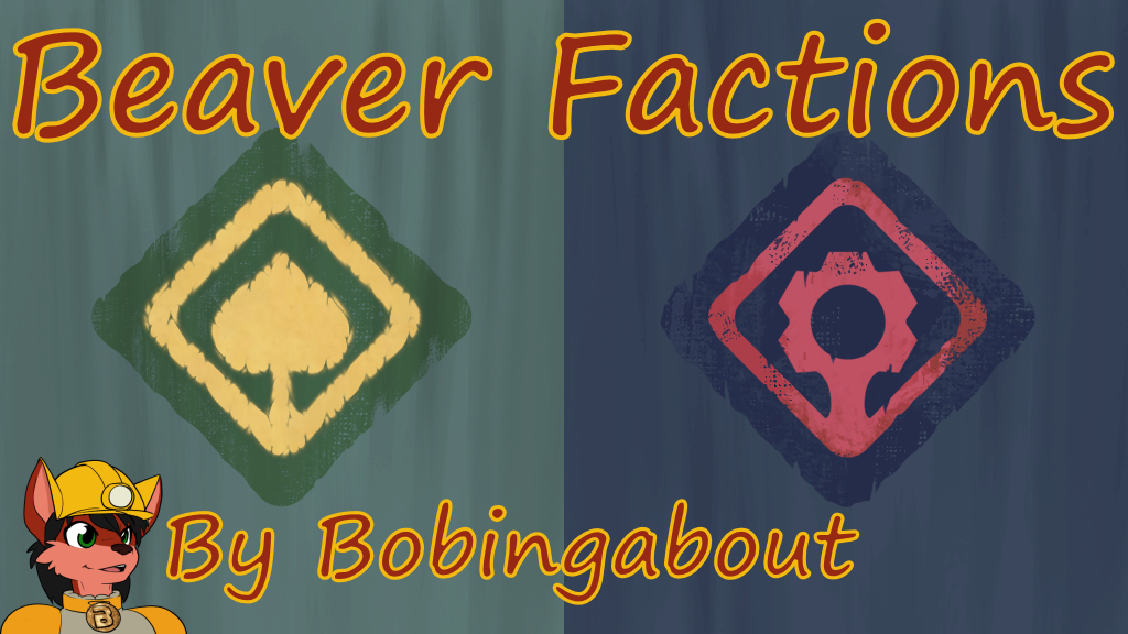 Beaver Factions
