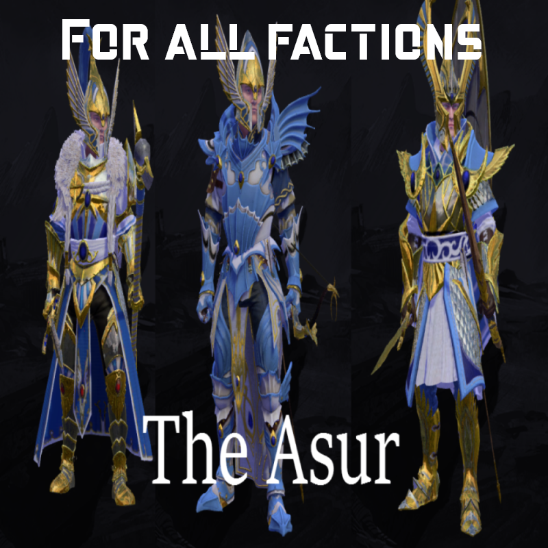 All custom factions submod for The Asur - High Elf Character Armory