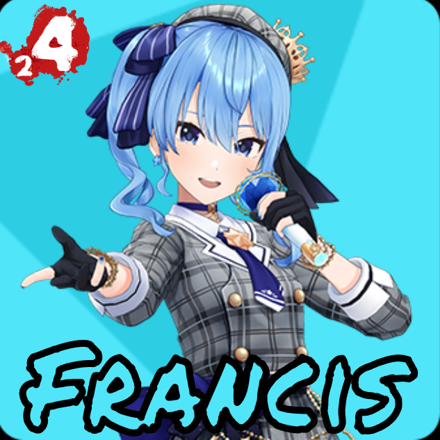 Hoshimachi Suisei as Francis