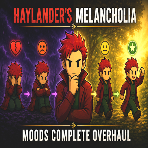 Haylander's Melancholia — Moods Complete Overhaul