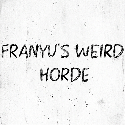 Franyu's weird Horde