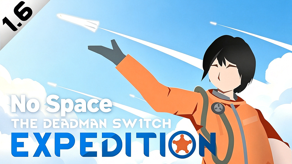 The Dead Man's Switch - Expedition No Space Patch