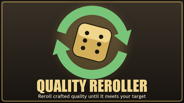 Quality Reroller