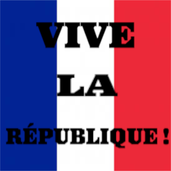 Vive la  République - Trad FR