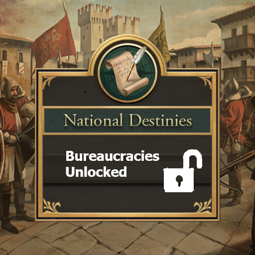 National Destinies - Bureaucracies Unlocked