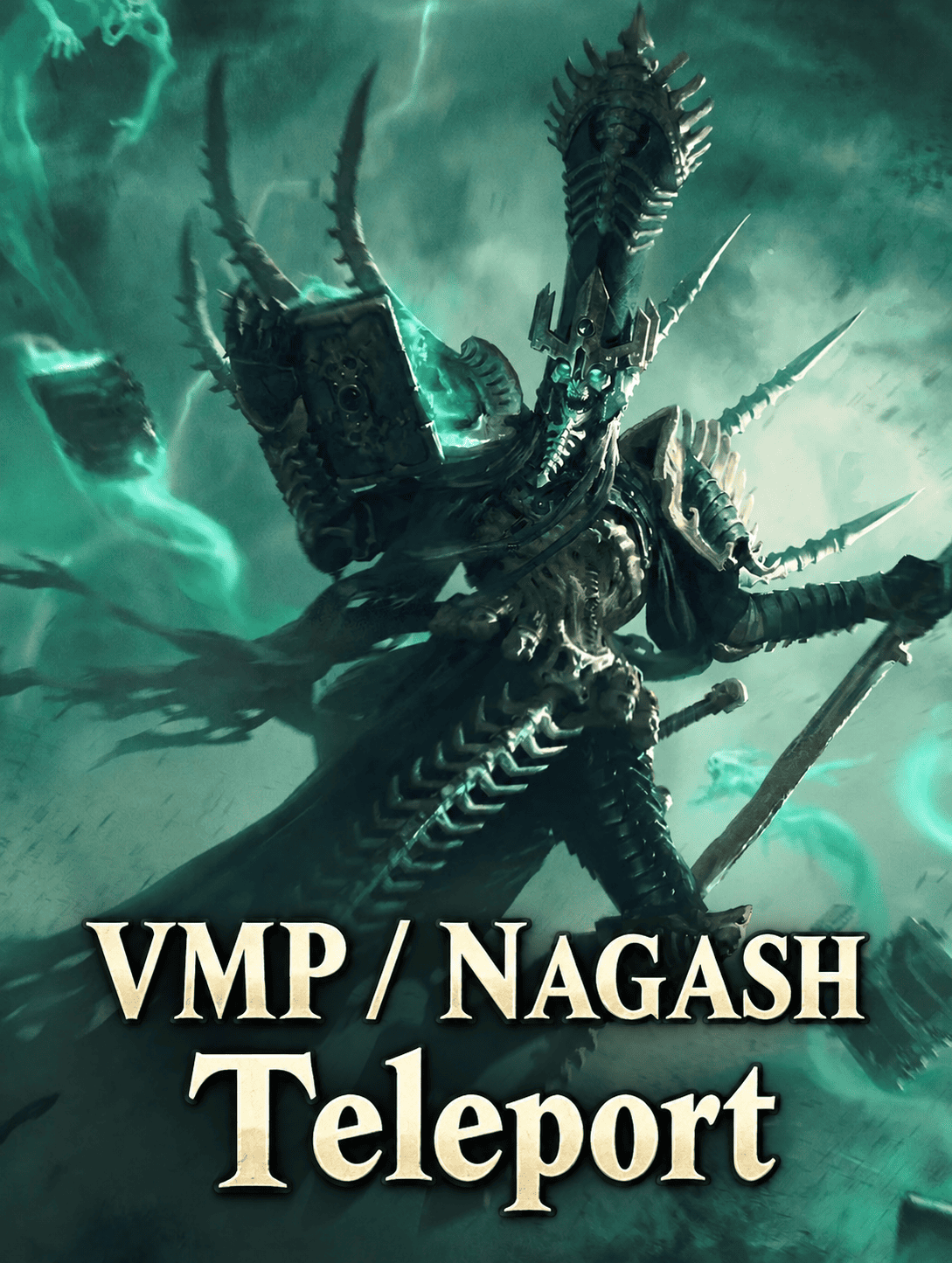Vampire Counts & Nagash Teleport preview