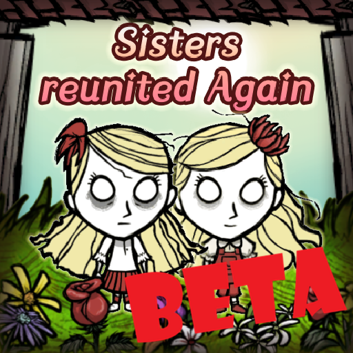 [BETA] Sisters reunited again – Don't Starve Together Mod